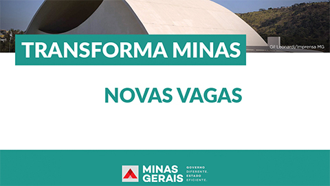 Photo of Transforma Minas abre 63 novas vagas para atuação no DER-MG, na Semad e no IEF